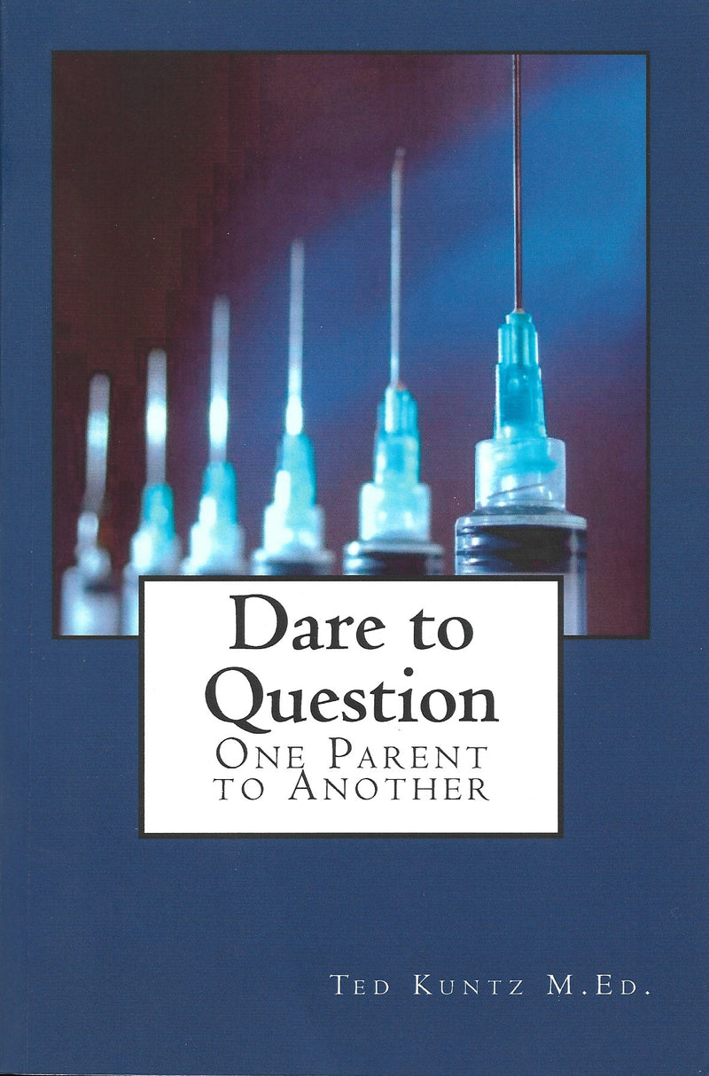 Dare to Question - Ted Kuntz