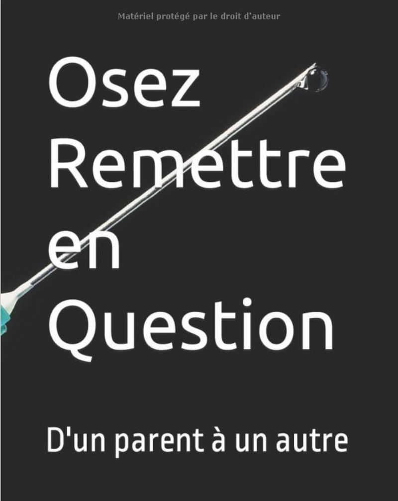 Osez Remettre en Question - Ted Kuntz