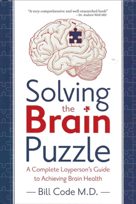 Solving the Brain Puzzle - Bill Code M.D.